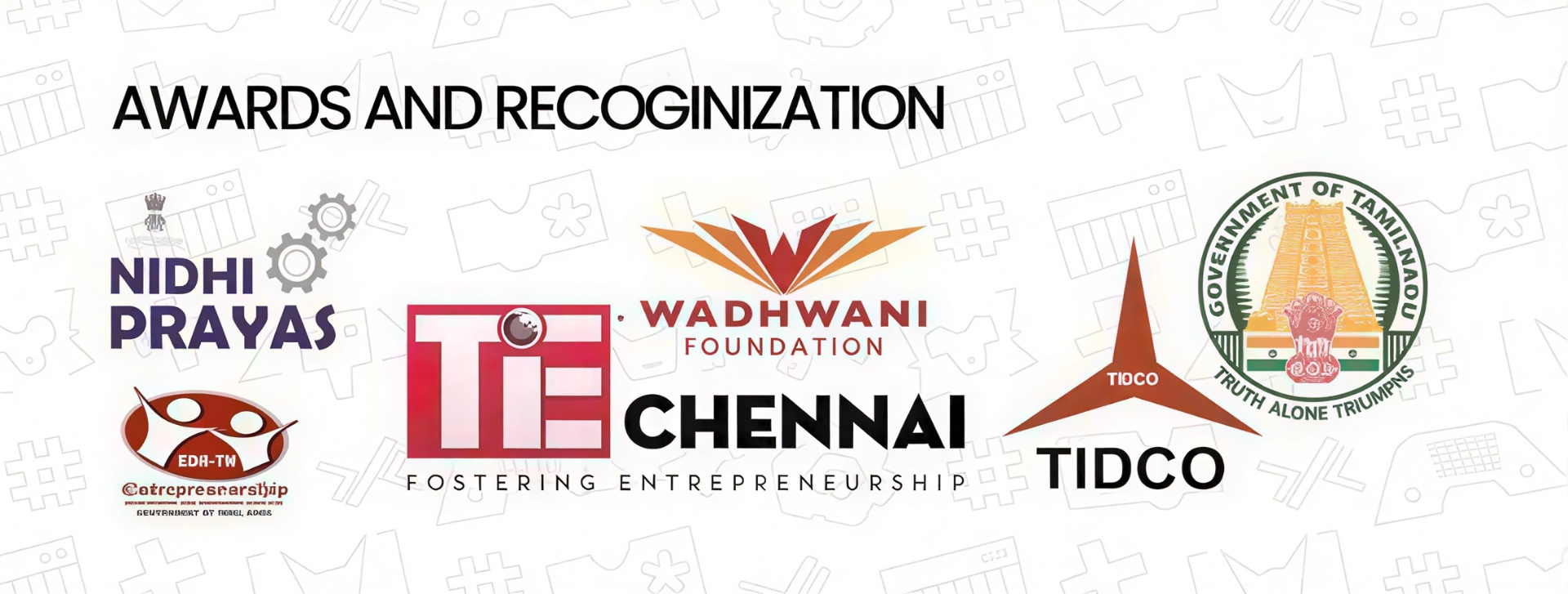 AtumX awards and recognition: NIDHI PRAYAS, EDII-TN, TiE Chennai, Wadhwani Foundation, TIDCO, Government of Tamil Nadu
